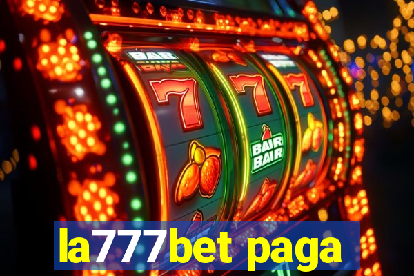 la777bet paga