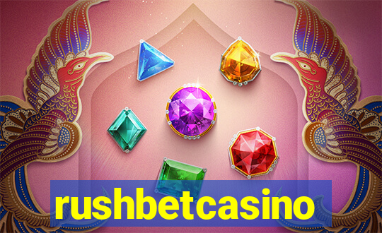 rushbetcasino