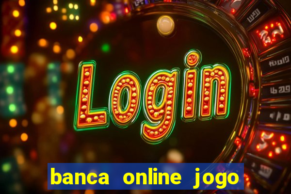 banca online jogo do bicho