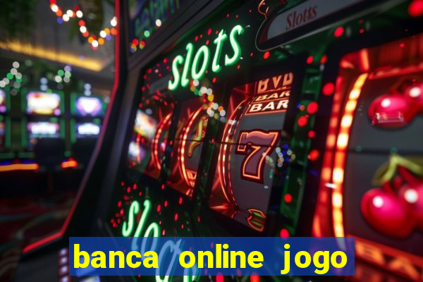 banca online jogo do bicho