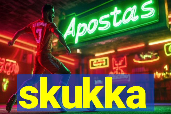 skukka