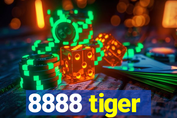 8888 tiger