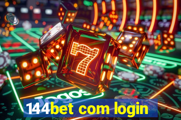 144bet com login