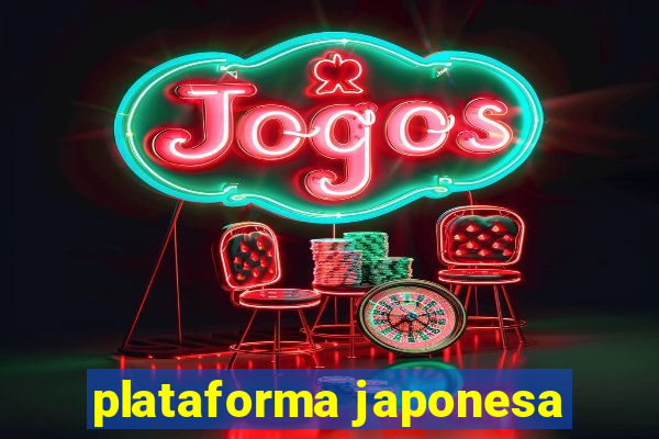 plataforma japonesa