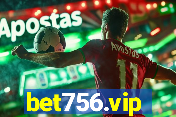 bet756.vip