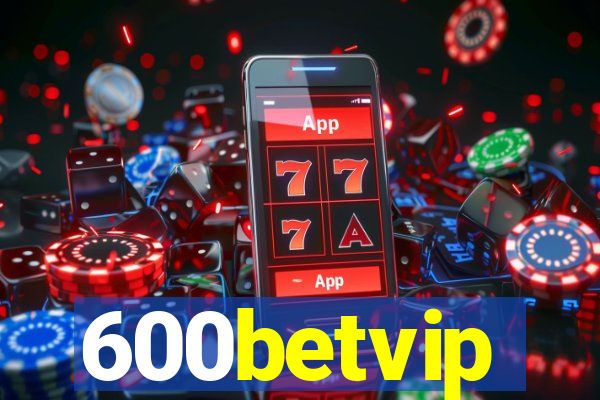 600betvip