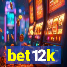 bet12k