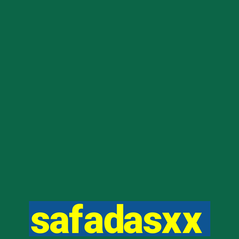 safadasxx