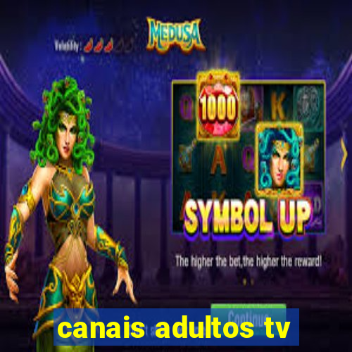 canais adultos tv