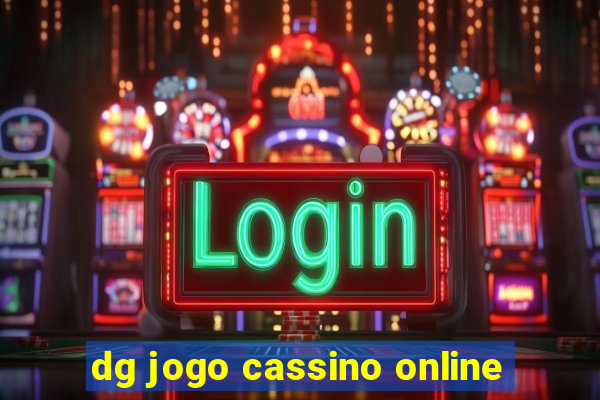 dg jogo cassino online