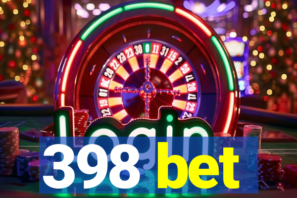 398 bet