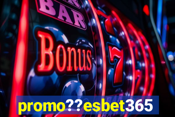 promo??esbet365