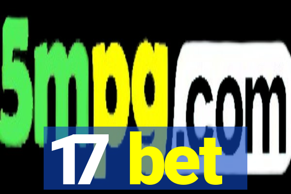 17 bet