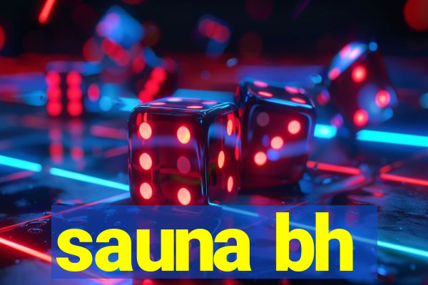 sauna bh