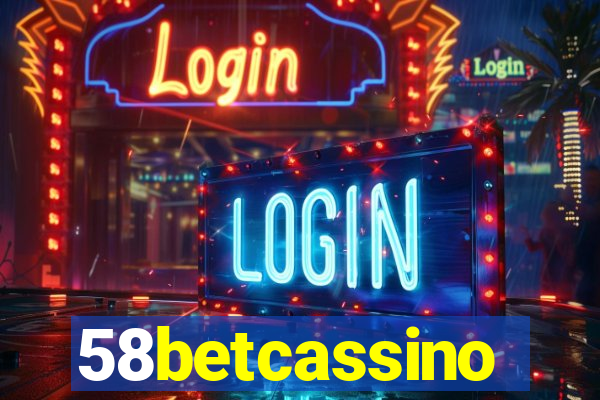 58betcassino