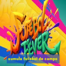 sumula futebol de campo