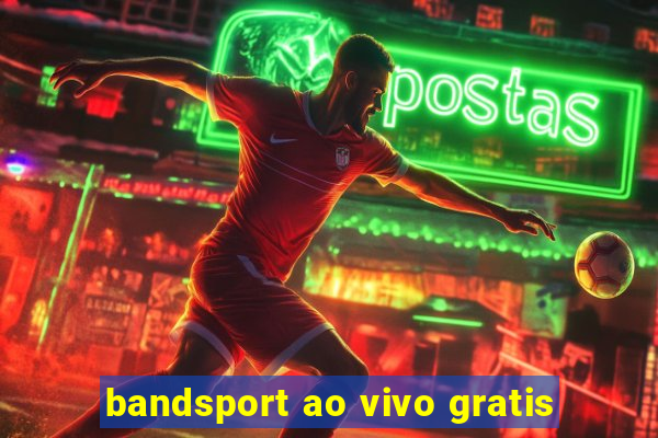 bandsport ao vivo gratis