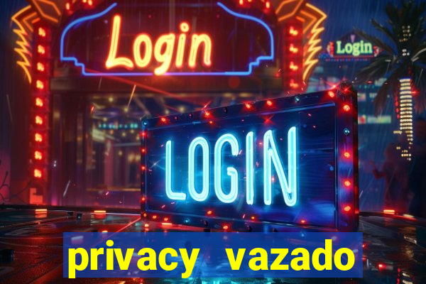 privacy vazado belle belinha