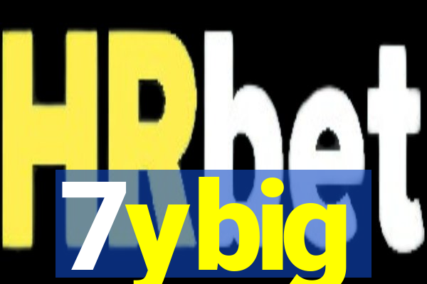 7ybig