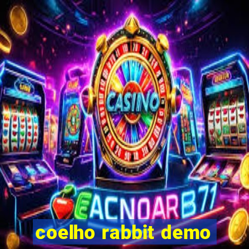 coelho rabbit demo