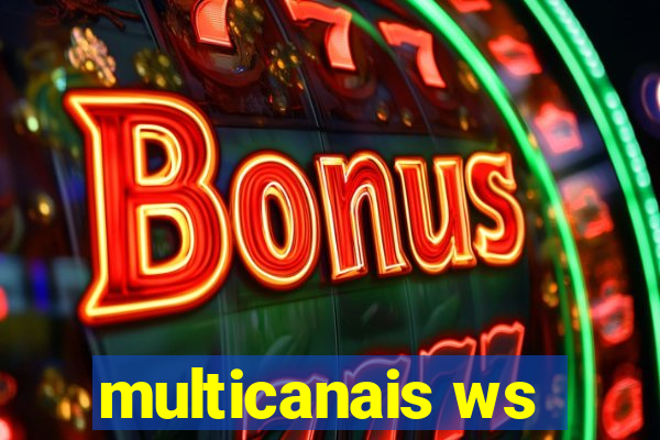 multicanais ws