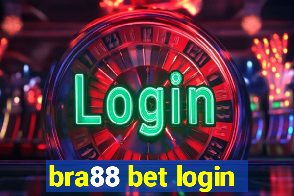 bra88 bet login