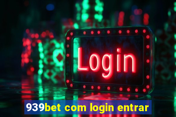 939bet com login entrar