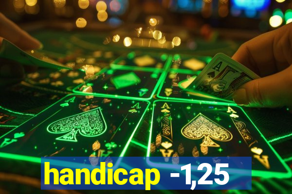 handicap -1,25