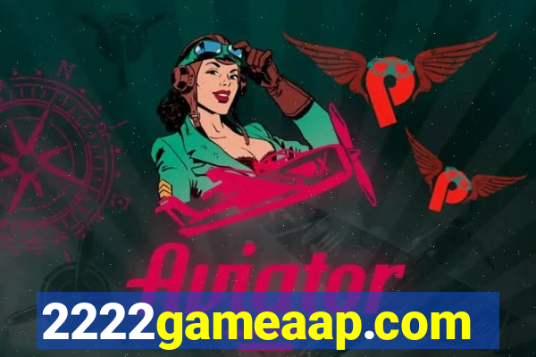 2222gameaap.com