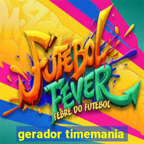 gerador timemania