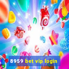 8959 bet vip login