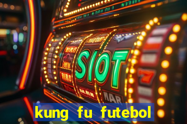 kung fu futebol clube dublado download utorrent