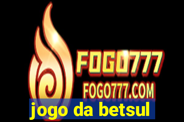 jogo da betsul