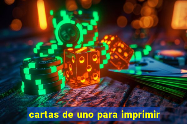 cartas de uno para imprimir