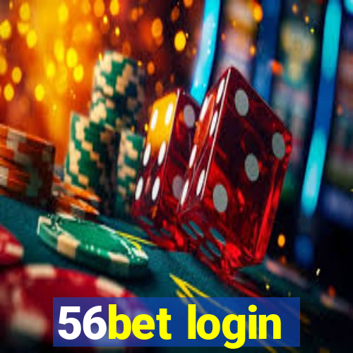 56bet login