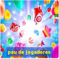 pau de jogadores