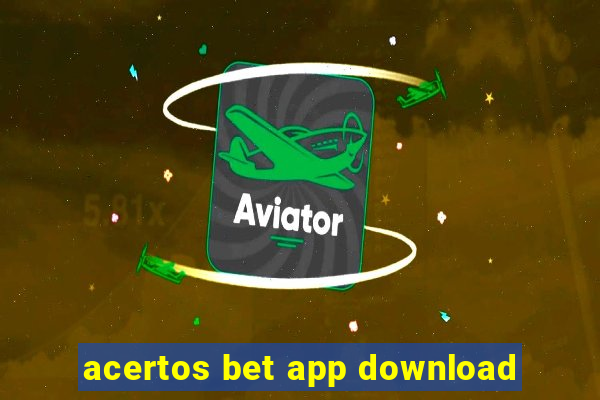 acertos bet app download