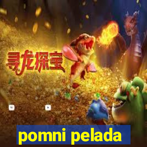 pomni pelada