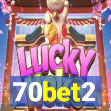 70bet2