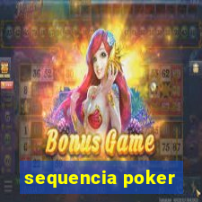 sequencia poker