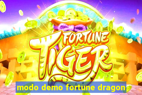 modo demo fortune dragon