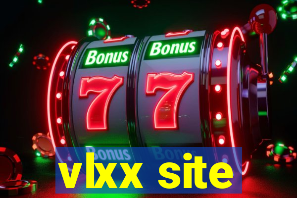 vlxx site