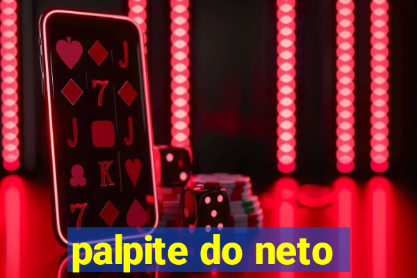 palpite do neto