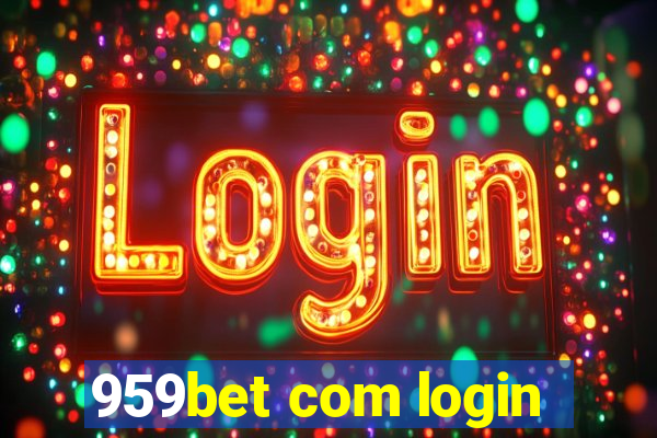 959bet com login