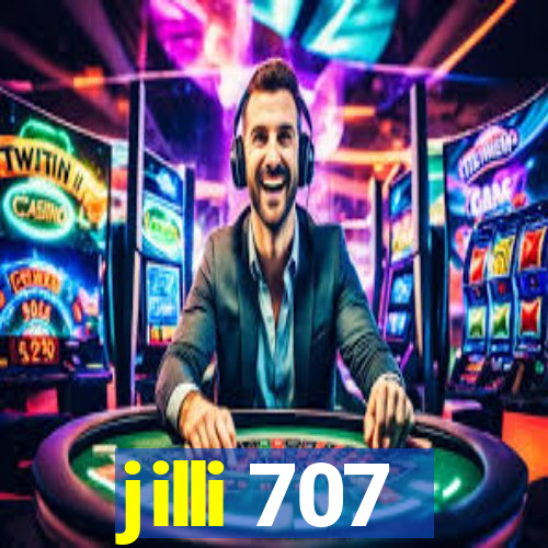 jilli 707