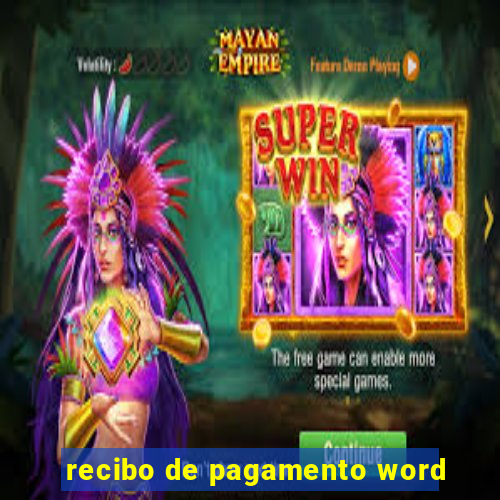 recibo de pagamento word