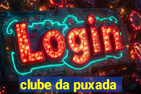 clube da puxada