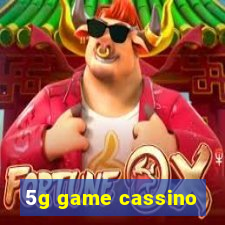 5g game cassino