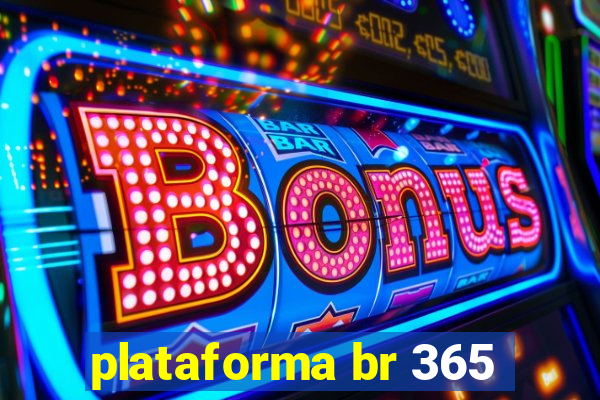 plataforma br 365