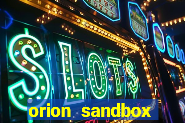 orion sandbox enhanced jogos 360